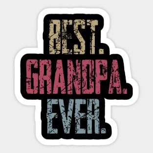 Vintage Best Grandpa Ever Retro Funny Quotes Happy Fathers Day Sticker